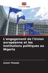 L'engagement de l'Union européenne et les institutions politiques au Nigeria