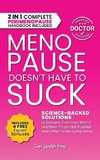 Menopause Doesn't Have to Suck