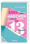 Alles, was Mädchen wissen sollten, bevor sie 13 werden