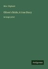 Oliver's Bride; A true Story