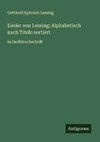 Lieder von Lessing; Alphabetisch nach Titeln sortiert