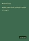 Wee Willie Winkie; And Other Stories
