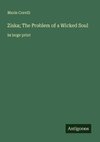 Ziska; The Problem of a Wicked Soul