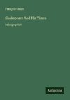 Shakspeare And His Times