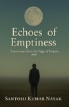 Echoes of Emptiness