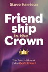 Friendship is the Crown