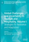 Global Challenges and Uncertainty in Tourism and Hospitality, Volume I