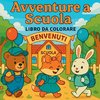Avventure a scuola - Libro da colorare