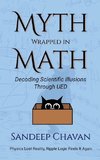 Myth Wrapped in Math