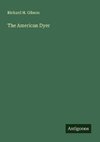 The American Dyer