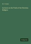 Lectures on the Truth of the Christian Religion