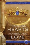 Fearless Hearts Forbidden Love