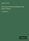 The Case of the Pool of Blood in the Pastor's Study