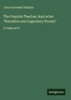 The Vaudois Teacher; And other 