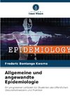 Allgemeine und angewandte Epidemiologie