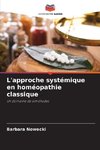 L'approche systémique en homéopathie classique