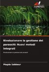 Rivoluzionare la gestione dei parassiti: Nuovi metodi integrati