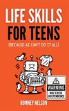 Life Skills for Teens - Because AI Can't Do It All