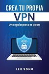 Crea tu propia VPN
