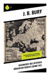 Geschichte des späteren Römischen Reiches (Band 1&2)
