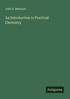 An Introduction to Practical Chemistry