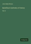 Quintilian's Institutes of Oratory
