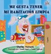 I Love to Keep My Room Clean (Spanish Book for Kids)