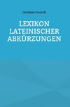 Lexikon lateinischer Abkürzungen