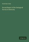 Second Report of the Geological Survey in Kentucky