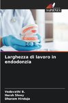 Larghezza di lavoro in endodonzia