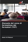Manuale del corso di formazione dei formatori (TOT)
