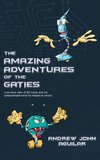 Amazing Adventures of the Gaties
