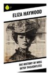 The History of Miss Betsy Thoughtless