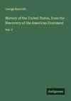 History of the United States, from the Discovery of the American Continent
