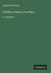 Creditors. Pariah; Two Plays