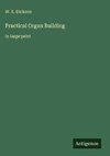 Practical Organ Building