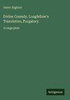Divine Comedy, Longfellow's Translation, Purgatory