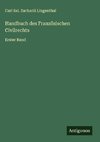 Handbuch des Französischen Civilrechts