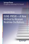 DUNE-PRISM-A New Method to Measure Neutrino Oscillations