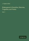 Shakespeare's Comedies, Histories, Tragedies, and Poems