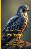 It's Time to Learn about Falcons