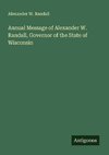 Annual Message of Alexander W. Randall, Governor of the State of Wisconsin