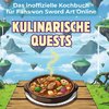 Das inoffizielle Kochbuch für Fans von Sword Art Online
