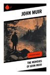 The Memoirs of John Muir