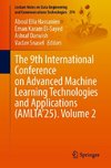 The 9th International Conference on Advanced Machine Learning Technologies and Applications (AMLTA'25), Volume 2