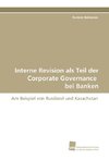 Interne Revision als Teil der Corporate Governance bei Banken