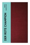 Der rote Champion