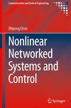 Nonlinear Networked Systems and Control