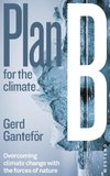 Plan B for the climate