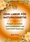 Dein Labor für Naturkosmetik Säule 1